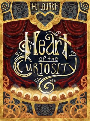 cover image of Heart of the Curiosity